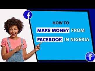 How to Monetize My Facebook Page in Nigeria 2023 guide